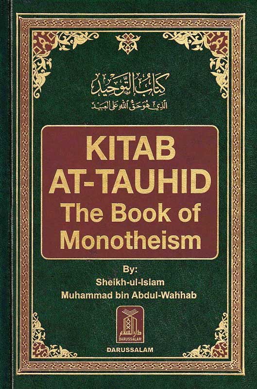 Kitab At-Tauhid The Book Of Monotheism - Dar Makkah