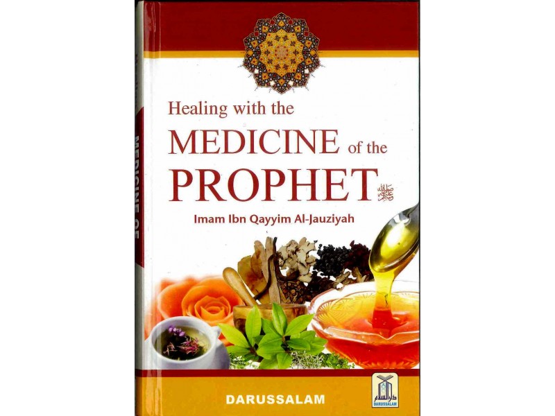 Healing With The Medicine Of The Prophet (Darussalam)(New Colour Book ...